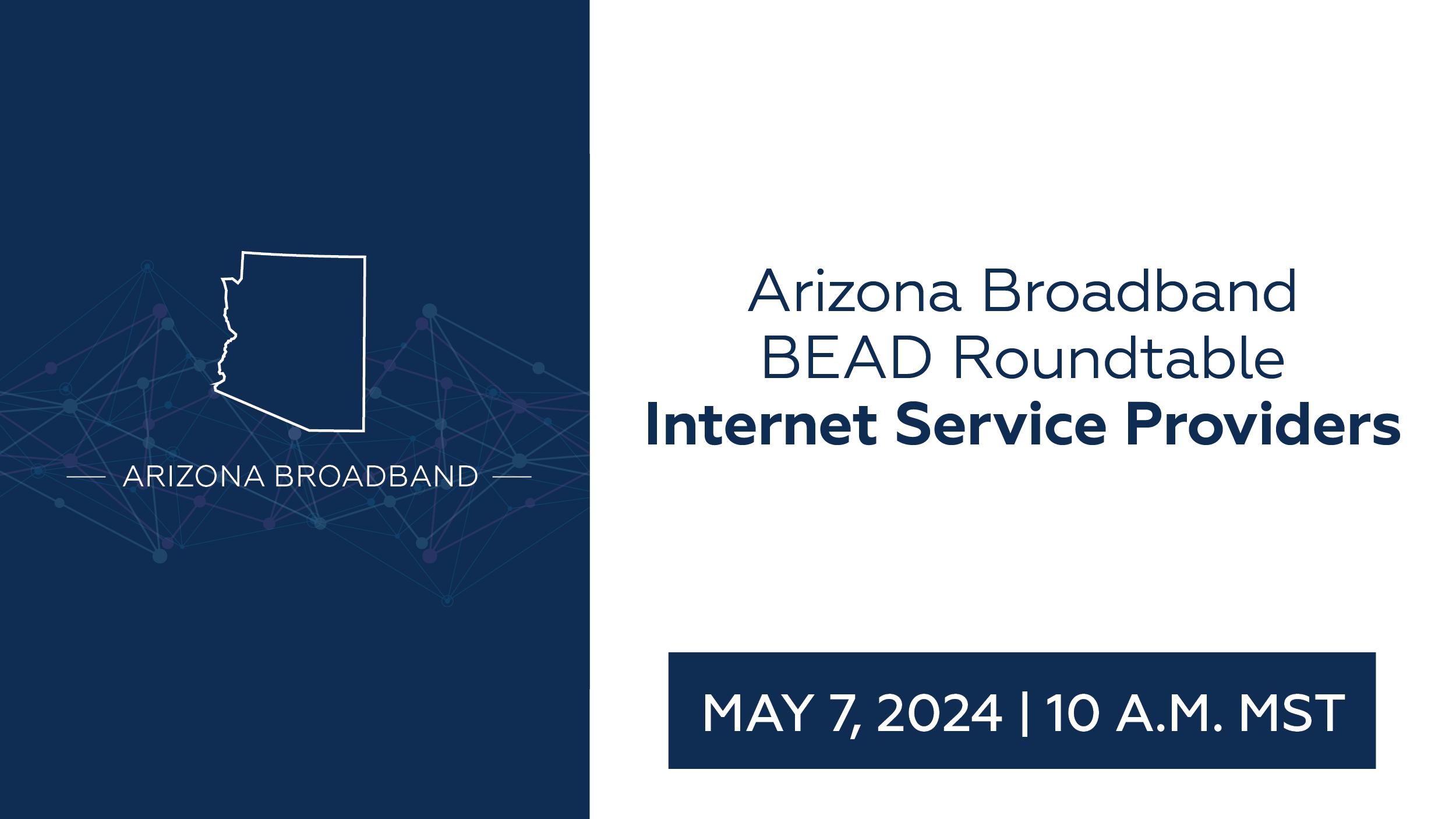 Arizona Broadband BEAD Roundtable Internet Service Providers